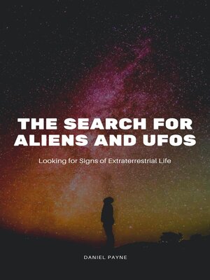 cover image of The Search for Aliens and UFOs